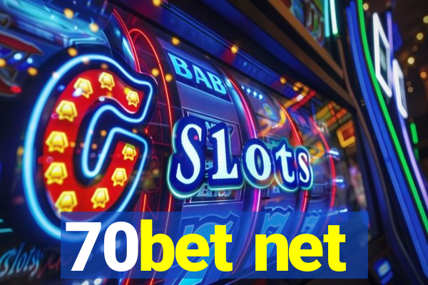 70bet net